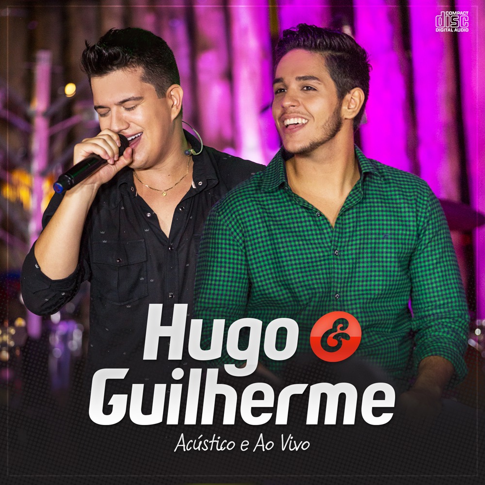 Hugo And Guilherme Cd Acústico E Ao Vivo Portal Sertanejo Fique Atualizado Sobre A Música 9176